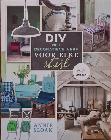 Annie Sloan DIY met decoratieve verf voor elke stijl