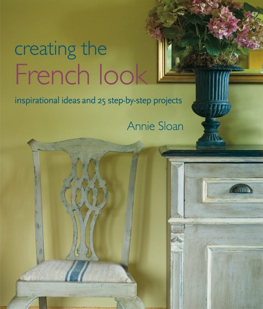 Annie Sloan - Boeken - Creating the French look Annie Sloan